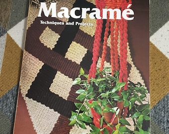 Vintage 1975 Macrame Techniques and Projects A Sunset Book