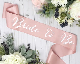 Rose Gold Satin Bachelorette Sash - Bachelorette Party - Bride To Be Sash - Bridal Shower - Gift For Bride