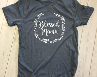 Blessed mama tee shirt t-shirt