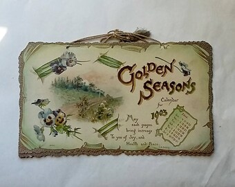 1903 Golden Seasons Victorian Calendar Beautiful Lithography