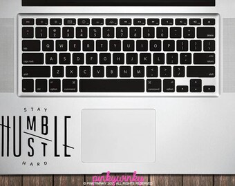 Stay Humble Hustle Hard decal sticker - Macbook decal, Macbook sticker, Laptop Sticker, Laptop Decal (ST0001)