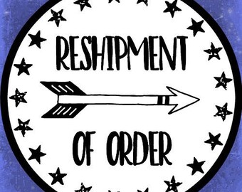 Reshipment of order