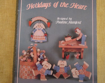 Holidays of the Heart, by Pauline Mumford,patterns and instructions to make tumblin' wood decorations,leprechaun,witch,scarecrow,bears,bunny
