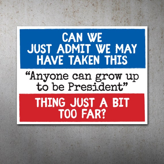 Can We Just Admit Anti Trump PRINTABLE Protest Poster