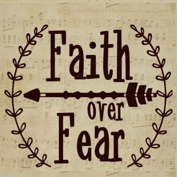 Download Faith over fear SVG DXF EPS png Files for Cutting Machines