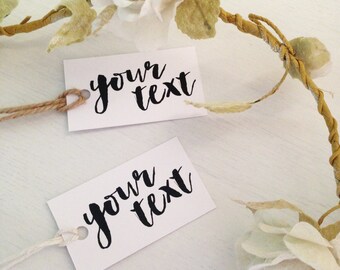 12 Custom Gift Tags - Your Choice of Text