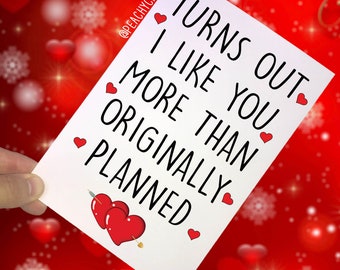 Funny Birthday Card Anniversary Card Valentines Day Card Husband Wife Girlfriend Boyfriend Christmas Card Funny I Like You More Cards PC270