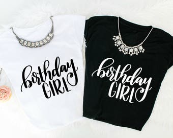Birthday Girl Shirt, Birthday Girl T-Shirt, Women's Birthday T-Shirt, Birthday T-Shirt, Women's Birthday Shirt, Girl's Birthday Shirt