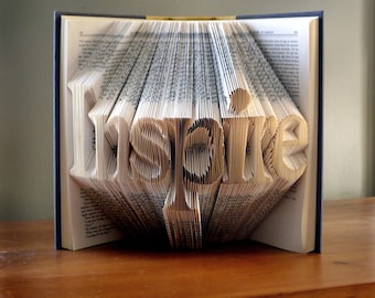 Book Art - Best Selling Item - Inspirational Quote - Unique Present - Book Lover - Handmade - Inspire - Or Your Choice of Words