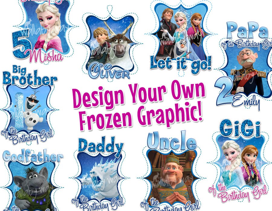 DESIGN YOUR OWN Frozen Birthday Printable Iron On Transfer or