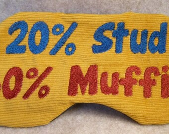 Embroidered Eye Mask for Sleeping, Cute Sleep Mask for Kids, Adults, Sleep Blindfold, Slumber Mask, Custom, Stud Muffin Design, Handmade