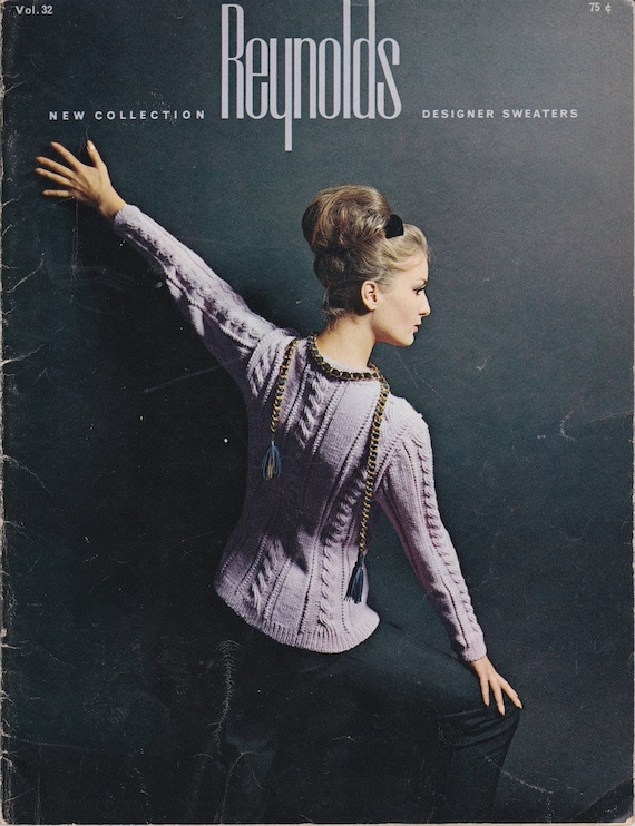 Reynolds New Collection Designer Sweaters + Vintage Knitting Patterns