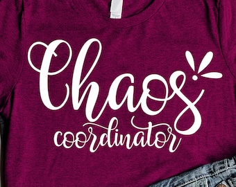 Chaos Coordinator SVG files sayings Mom Life Svg Cutting File Teacher svg Mom gift Dad dvg Mom Svg files for Cricut Silhouette Dxf Pdf Eps