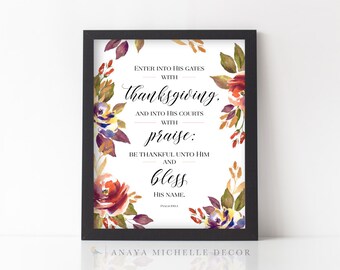 Psalm 100:4 | Bible Verse Print | Thanksgiving Decor | Scripture Wall Art Printable | Digital Instant Download