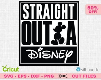 Straight outta svg, Straight outta disney svg, Disney SVG, Disney Cricut, Disneyland Svg, Disney cricut, Disneyland cricut, Mickey svg