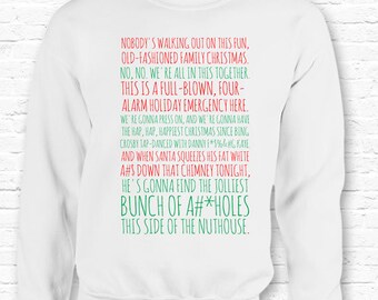 BLEEPED Clark's Rant Christmas Vacation Movie Quote Crewneck Sweater Sweatshirt Hoodie Jolliest Bunch a-holes Nuthouse XMAS Gift Movie TF-61