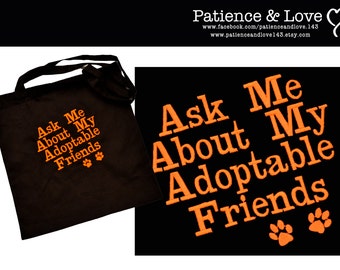 Tote Bag, 14.75 x 13.75", Ask me about my adoptable friends, BLACK BAG, customizable, custom embroidered tote bag