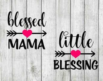 Blessed mama svg bundle, little blessing svg, cut files for cricut silhouette, mothers day svg, png, dxf, eps