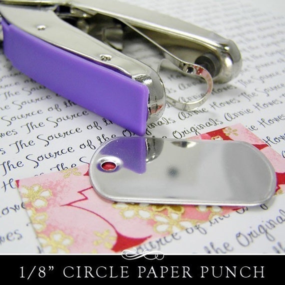 1/8 Inch Hole Paper Punch. Perfect for My Mini Dog Tags.