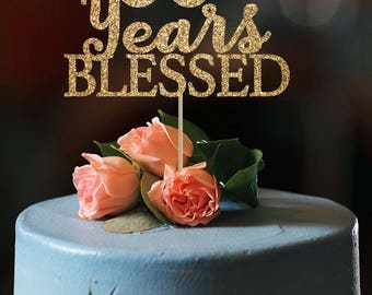 60 years blessed cake topper 60 cake topper 60 birthday decoration 60th birthday gold cake topper birthday cake topper custom cake topper