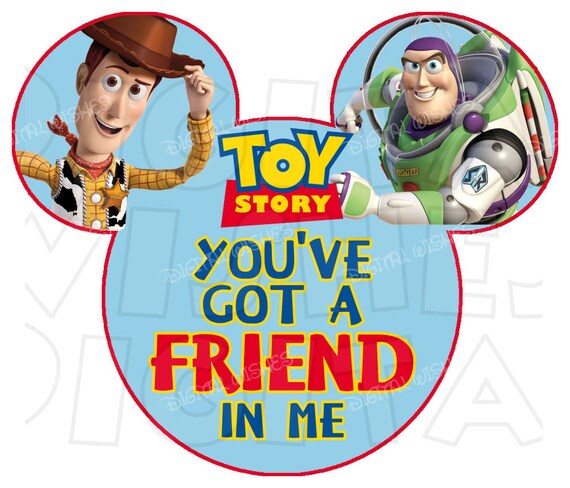 Toy Story Buzz and Woody You've got a friend in me Mickey