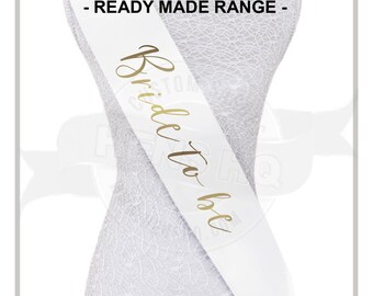 Bachelorette Party Sashes - Ready to ship next business day - High Quality, metallic gold print; Bride to be, Bridesmaid, Maid of Honor etc.