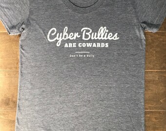 Cyber Bullies are Cowards T-Shirt for Women / size S / American Apparel Brand / Tri-blend / Heather Gray
