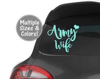Army Wife Car Decal, Army Vinyl Decal for Tumbler, US Army Wife Sticker for Laptop, Army Love Decal for Yeti Cup, Military Decal Army Decal
