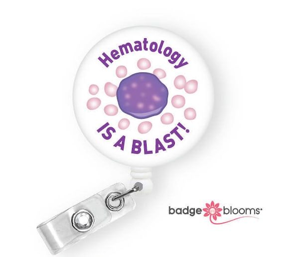 Hematology Is A Blast Lab Tech ID Badge Retractable ID