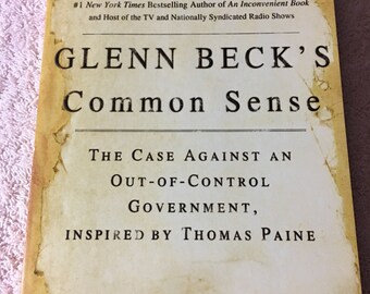 Glenn Beck's Common Sense by Glenn Beck (2009) First Edition Trade Paper