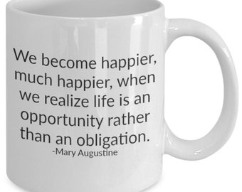 Life is an opportunity - coffee / hot chocolate / tea mug - 11 oz ceramic cup