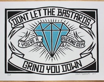 Don't (Shiny Blue Gem edition) -Screen Print, Signed and Numbered Edition of 100