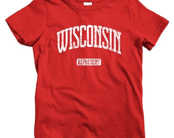 Kids Wisconsin Represent T-shirt - Baby, Toddler, and Youth Sizes - Wisconsin Tee, Madison, Milwaukee, Green Bay - 4 Colors
