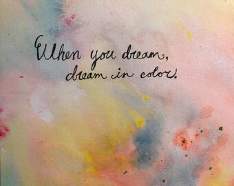 When you dream, dream in color