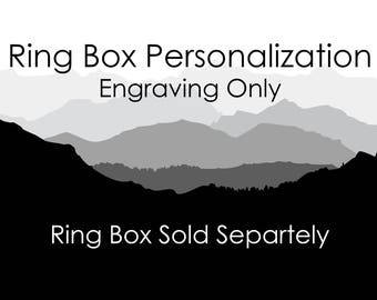 Personalization on Ring Boxes - Engraving Only - One Side