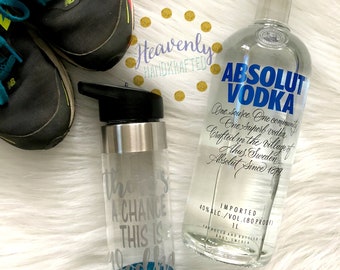 There's a Chance This is Vodka Glitter Water Bottle //Glitter Dipped Water Bottle // Gym Glitter Bottle // Workout Bottle // Glitter Cup