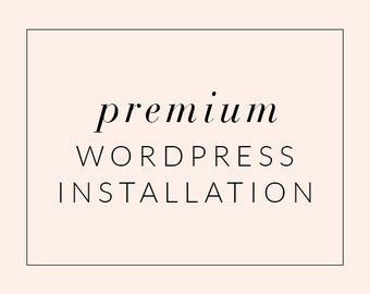 Premium Wordpress Theme Installation Service, Installation for Wordpress Template