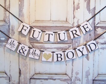 Future Mr AND Mrs Custom wedding banner, wedding banners, bride to be, bachelorette, bridal shower decorations, decorations, weddings