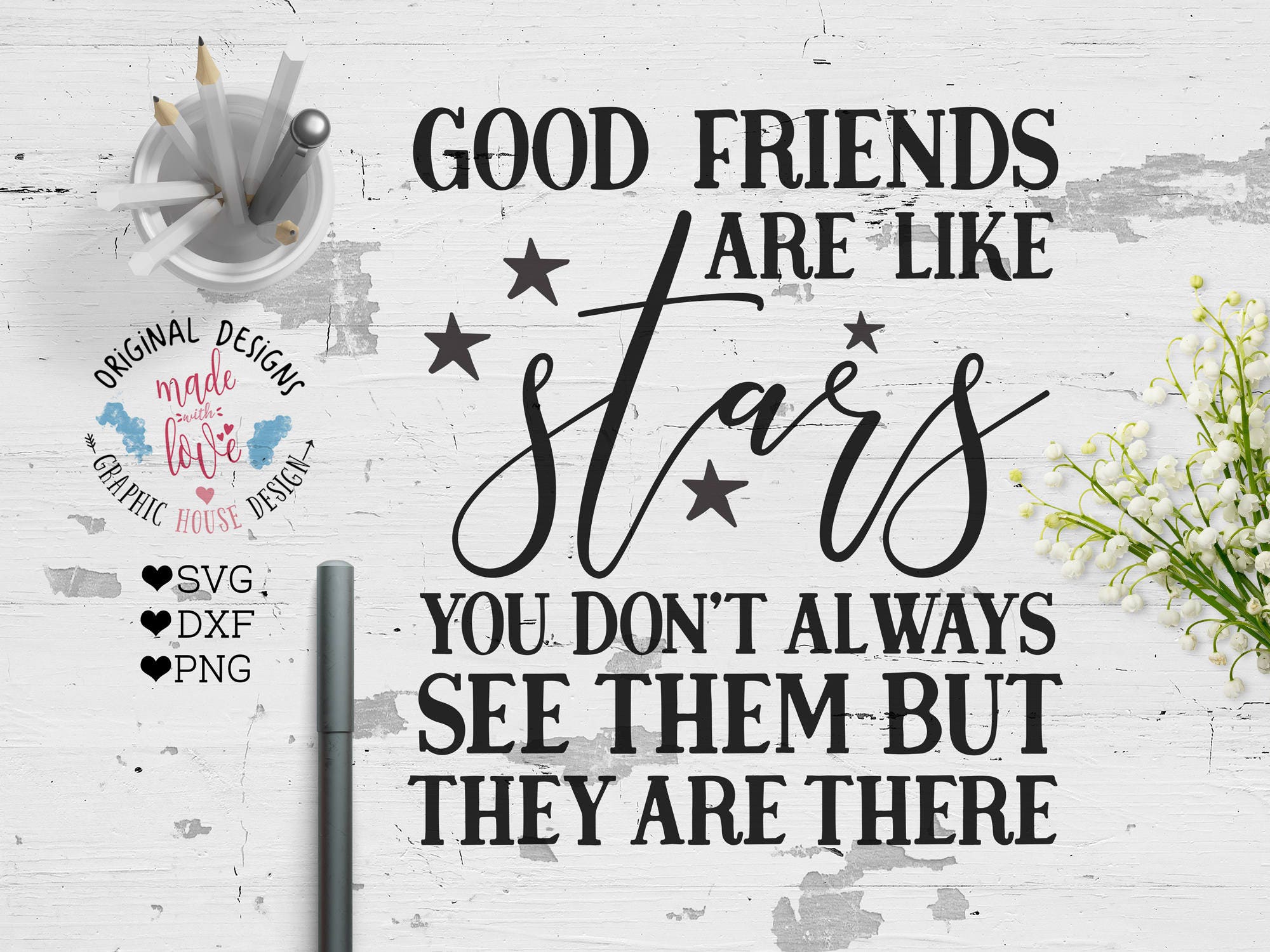 Download Good Friends are like Stars Cut File and Printable in SVG