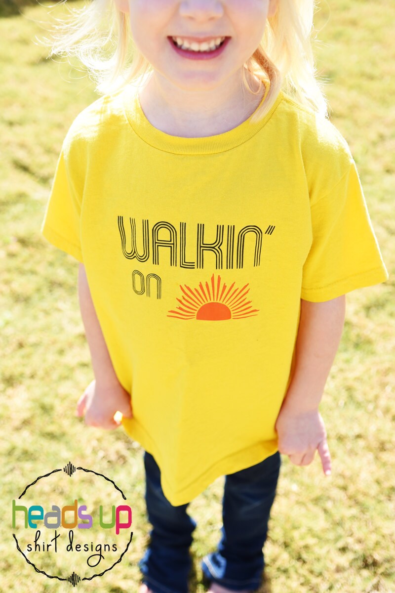 walking on sunshine shirt