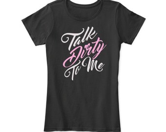dirty shirts for women