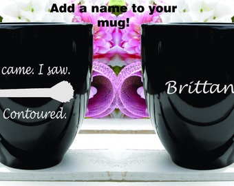 I Came. I Saw. I Contoured. Funny Makeup Mug or Glass. Custom Makeup Artist Gift. Contour Mug, Makeup Gift, Funny Makeup