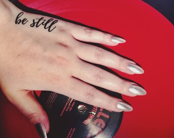 Be Still - Temporary Tattoo