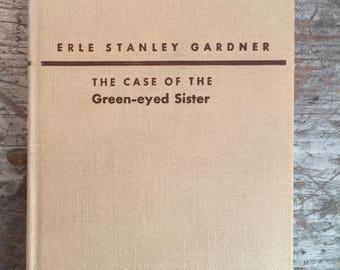 1953 The Case of the Green-eyed Sister by Erle Stanley Gardner Book