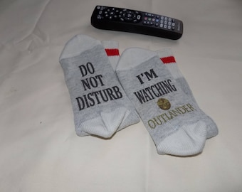 Novelty socks, Do Not Disturb, Im Watching Outlander