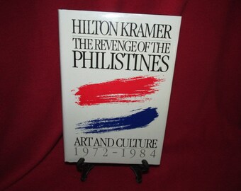 Hilton Kramer, The Revenge of the Philistines