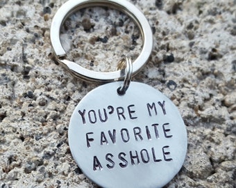 Funny boyfriend gift, You're my favorite asshole, asshole keychain, funny keychain, funny man gift, valentines day, funny gift for husband