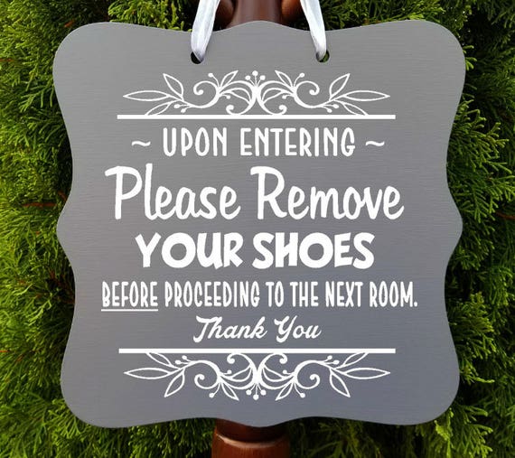 Remove Your Shoes Sign, No Shoes Sign, Floor Sign, Welcome Sign, Entryway Sign, Door Sign