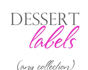 PRE-FILLED DESSERT Labels by The Celebration Shoppe