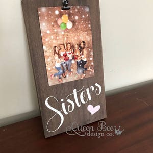 Sisters Picture Frame.Sister Frame.Picture Frame.Sisters Gift Idea.Display Photos.Photo Hanger.Wall Decor.Sister Gift.Picture Frame.Decor